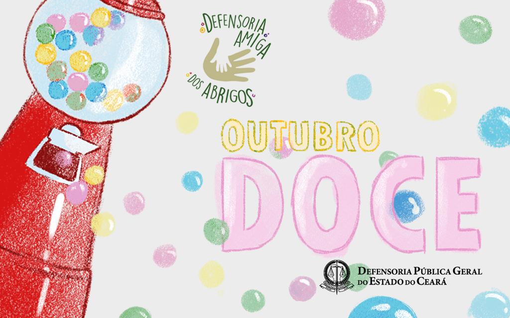 Outubro Doce: Campanha arrecada doces e guloseimas para 20 instituições de acolhimento de Fortaleza