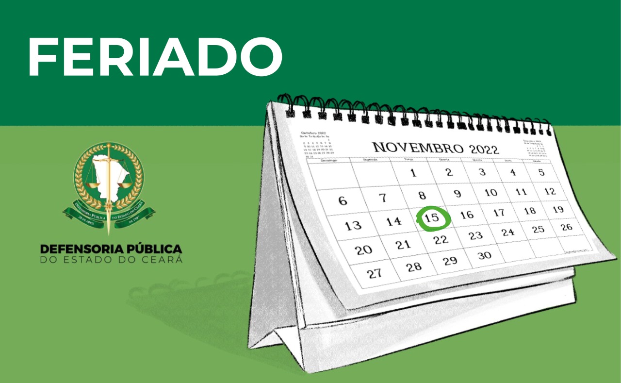 Defensoria Pública estará de plantão neste feriado de 15 de novembro