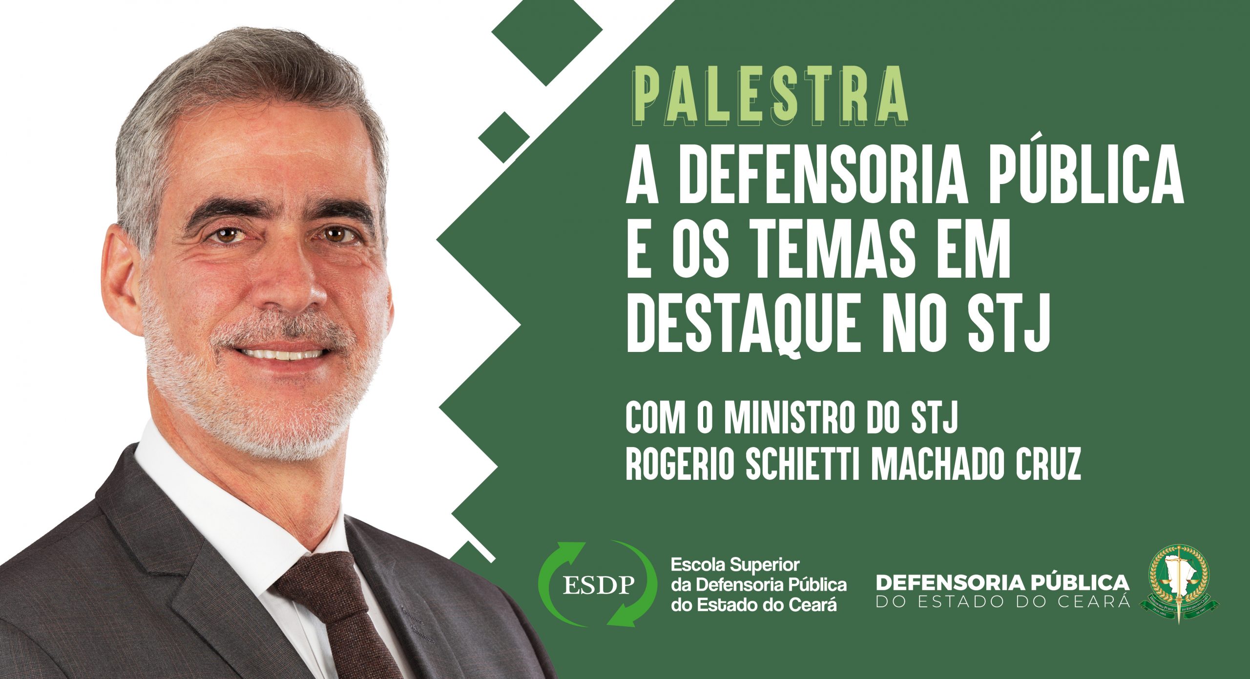 Defensoria Pública realiza palestra com Ministro do STJ Rogério Schietti