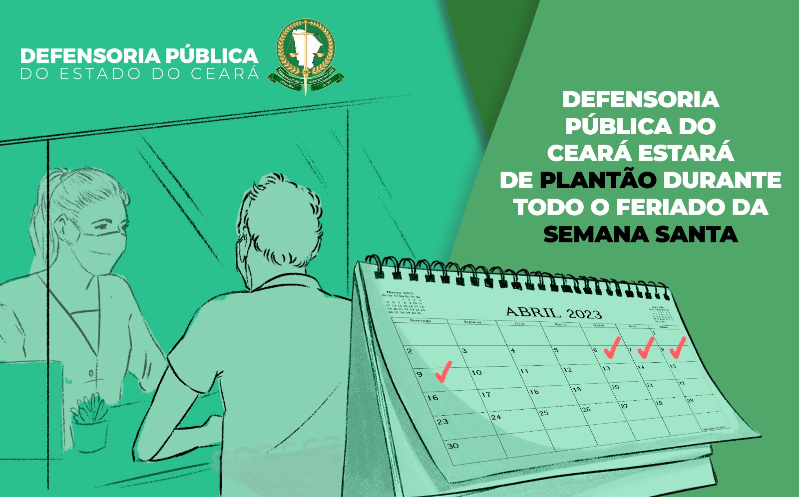 Defensoria Pública do Ceará estará de plantão durante todo o feriado da Semana Santa