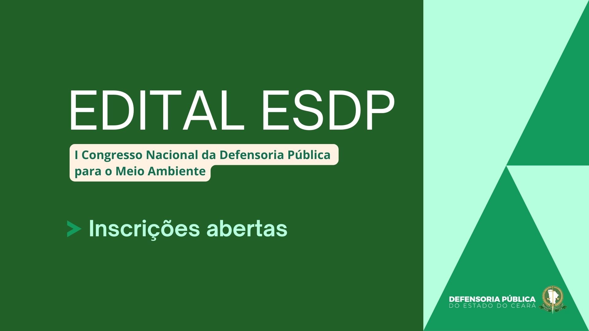 ESDP lança edital para participação no I Congresso Nacional da Defensoria Pública para o meio ambiente