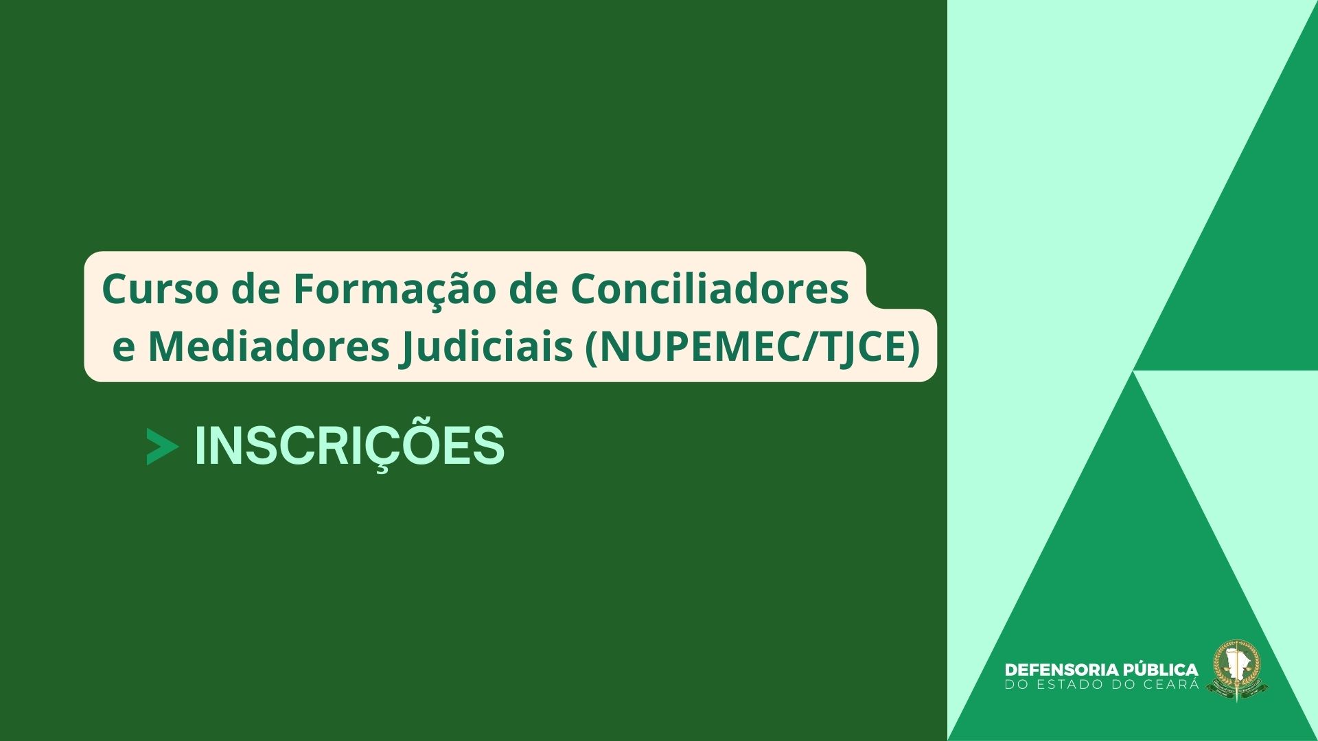 ESDP divulga inscrições para o “Curso de Formação de Conciliadores e Mediadores Judiciais do NUPEMEC/TJ/CE