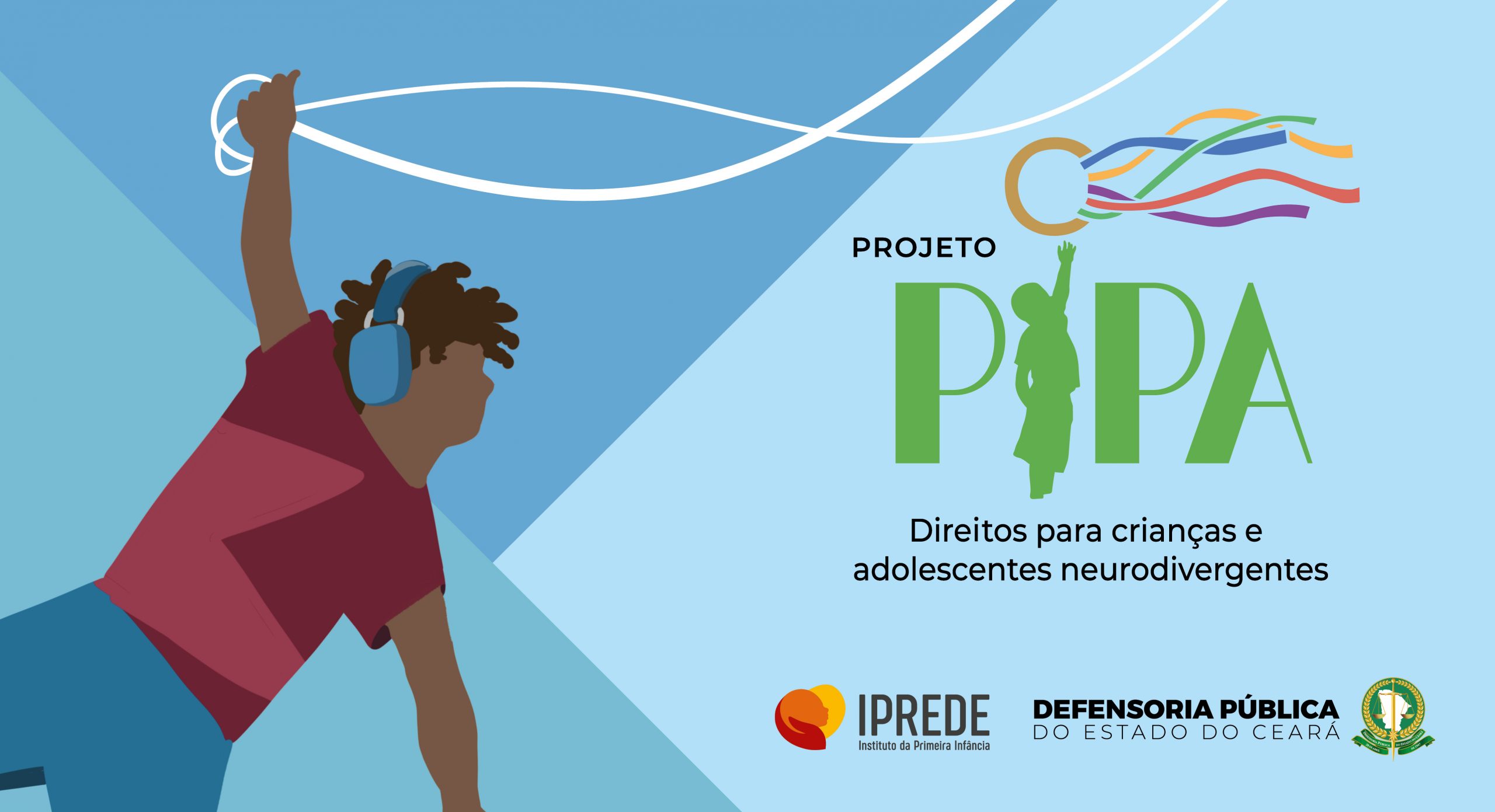 Projeto Pipa: Defensoria lança programa para atender crianças e adolescentes neurodivergentes, no Iprede
