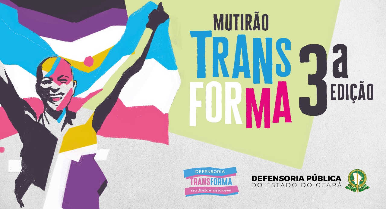 Começam dia 14/5 inscrições para o Transforma, mutirão de retificação de certidões de nascimento de pessoas trans e travestis