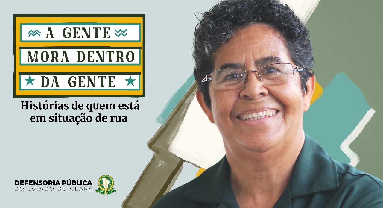 VerA esperança. Conheça a história de superação de quem viveu em situação de rua por 14 anos e hoje trabalha na Defensoria