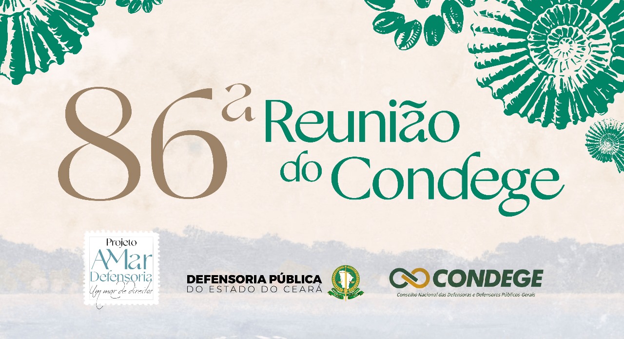 Defensores Gerais de todo o Brasil se reúnem em Fortaleza
