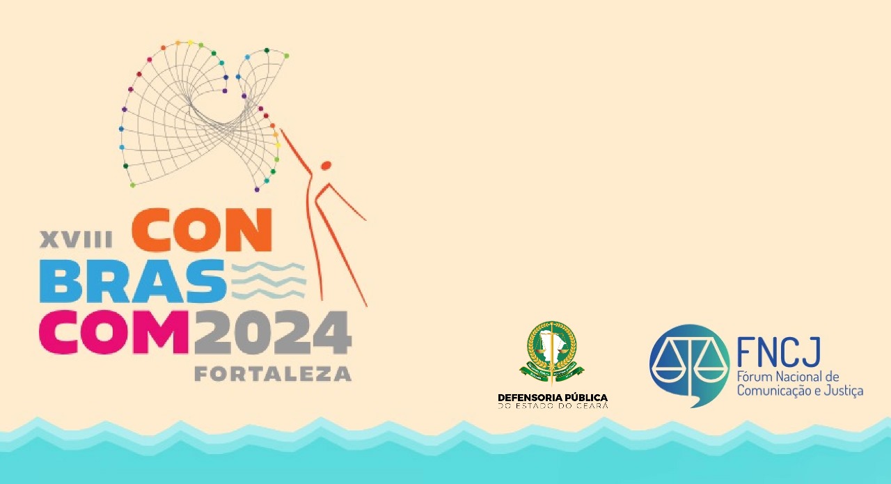 Acesso aos direitos: da linguagem simples à inteligência artificial no Conbrascom 2024 em Fortaleza. DPCE apoia o evento