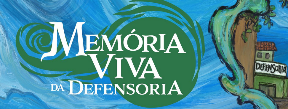 DPCE lança hot site Memória Viva: um projeto que celebra as pessoas e a história da Defensoria Pública do Ceará