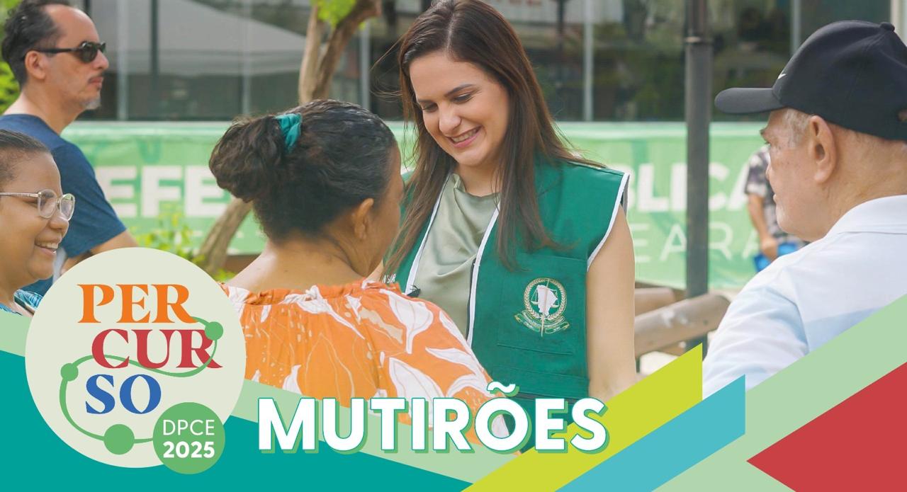 Mutirões da Defensoria do Ceará somam mais de 850 atendimentos em 2025