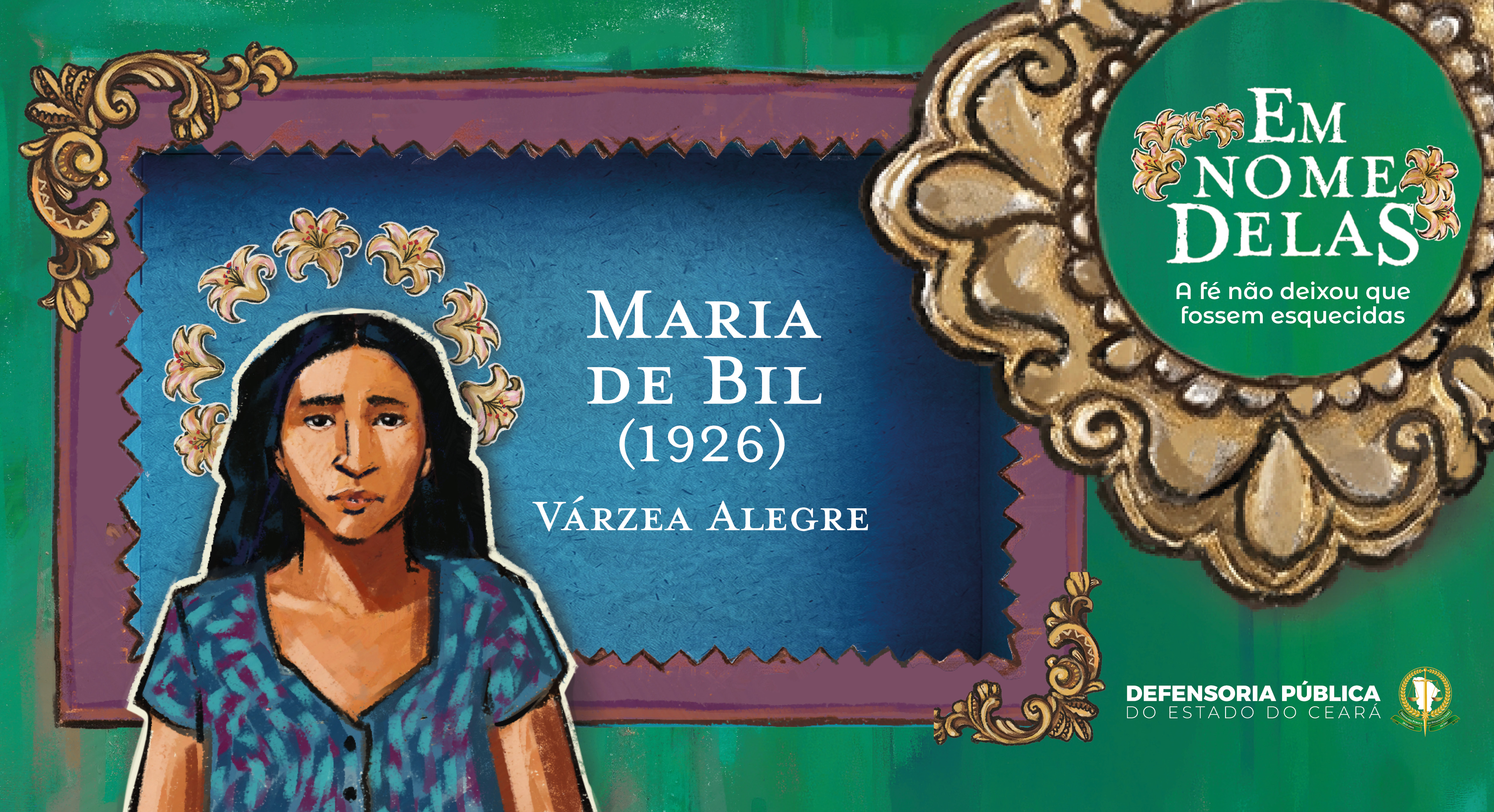Maria de Bil: entre a violência, a fé e a memória de uma mulher santificada pelo povo no Ceará