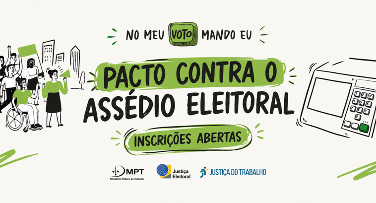 Instituições assinam pacto contra assédio eleitoral no Ceará nesta quinta-feira (17)
